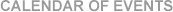 Calendar of Events